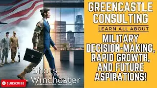 Greencastle Consulting: Military Decision-Making, Rapid Growth, and Future Aspirations.