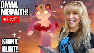 Gigantamax Meowth LIVE 😼 Max Battle Day | Best Counters & Shiny Hunt | Pok&eacute;mon GO