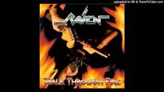 Raven - Walk Through Fire