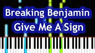 Breaking Benjamin - Give Me A Sign Piano Tutorial