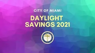Daylight Savings 2021
