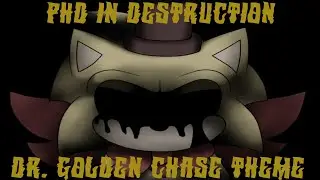 PhD in Destruction - Dr. Golden Chase Theme // Fracturing Universes: Survivalist Club OST