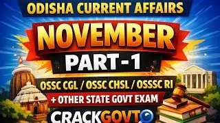 Odisha Current Affairs November 2024 | Part-1 | OSSC CGL, CHSL, OSSSC RI | CrackGovto