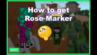 How to find Rose Marker