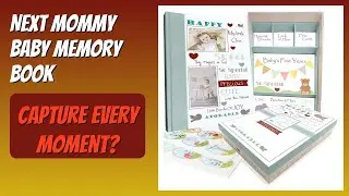 REVIEW (2026): NEXT MOMMY Baby Memory Book. Features