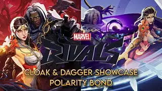 Cloak & Dagger Polarity Bond skin showcase (4k) - Marvel Rivals 