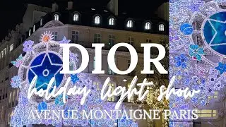 DIOR HOLIDAY LIGHT SHOW 💎🌸🦋| Paris | FULL SHOW 2025