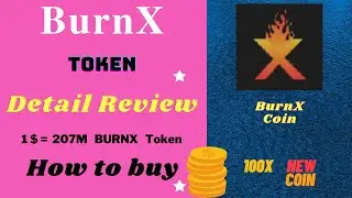 BurnX Token Review in Details and how to buy | BurnX Coin | BurnX Crypto 💰 Currency