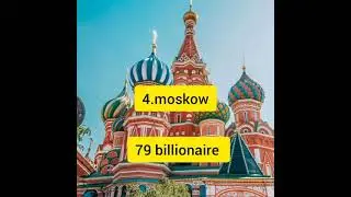 top ten billionaire city in the world #billionaire #city #usa #china #rassia #india #hongkong #uk