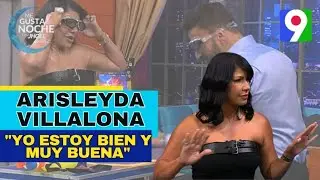 Arisleyda Villalona: “Yo estoy bien y muy buena” | Me Gusta de Noche