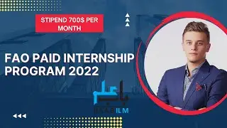 FAO Paid Internship Program 2022 | Stipend 700$ Per Month | FAO Member List, Country Eligibility