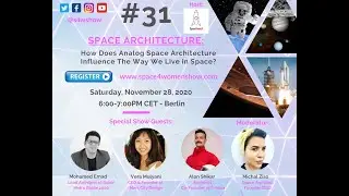 S' #31: Space Architecture: How does analog space architecture influence the way we live in space❓