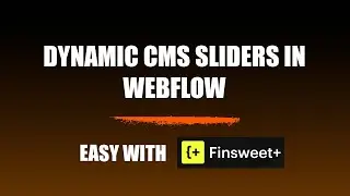 Step-by-Step Guide to Finsweet Slider — Build Dynamic CMS Sliders in Webflow (Easy Tutorial)