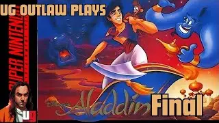 UG Outlaw Plays: Финал Аладдина (Super Nintendo)