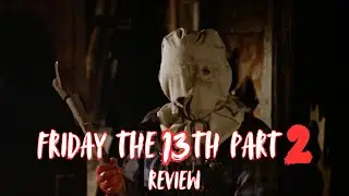 Friday the 13th Part 2 (1981) Review