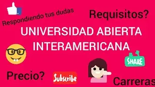 Cuanto sale la cuota en la UAI ? UNIVERSIDAD ABIERTA INTERAMERICANA ARGENTINA