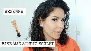 Resenha Base Studio Sculpt MAC &bull; Marcia Moreira