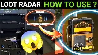 DEVICE FREE FIRE- Loot Radar free fire mein use kaise karen Loot Radar Device Free Fire Loot Radar ?
