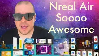 Nreal Air AR Glasses Review: Clunky Software but WICKED COOL
