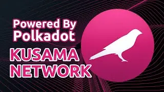 Kusama Network ($KSM) - The Development Environment for Polkadot Projects | Review | CryptoRobin