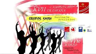 XVI CAMPEONATO DE ESPAÑA DE PATINAJE SHOW GRANDES SABADO