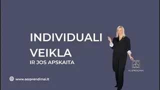 Individualios veiklos privalumai ir rizikos
