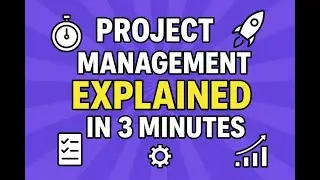 Project Management Explained in 3 Minutes 🚀
