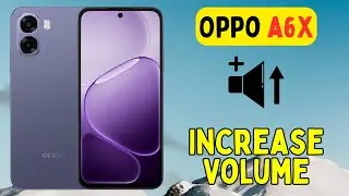 Oppo A6X How to Increase Sound || Increase Volume
