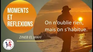 On n'oublie rien, mais on s'habitue.