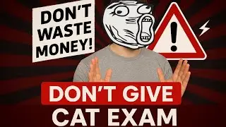 Skip CAT 2025: The Bold Move You Need ! 🙅❌