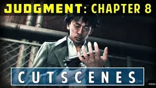Chapter 8: A Broken Bond | All Cutscenes | Judgment (Game Movie)