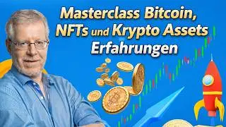 Masterclass Bitcoin, NFTs & Krypto Assets Erfahrungen &ndash; lohnt sich der Kurs wirklich?