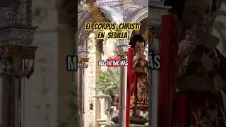 Corpus Christi en Sevilla.  #corpuschristi #corpus #sevilla #procesiones #fe #esperanza