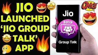 Jio Group Talk app for VoLTE group conference calls launched How to download, top features and more