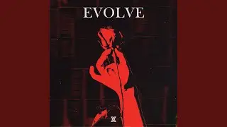 EVOLVE