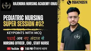 Golden Key point Super Session-02 (PEDIATRIC NURSING )  NORCET | AIIMS | ESIC | CHO | STAFF NURSE 📚