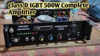 Class D IGBT 500W Complete Amplifier