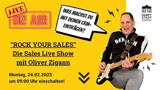 🔥Rock Your Sales Live Show &ndash; Montag, 24.02.2025 🎸🔥