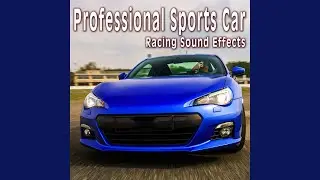 Professional Sports Car Flying Start Ambience with Fast Left to Right Pass Bys