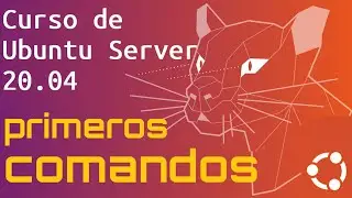 Curso de Ubuntu Server 20 desde cero para principiantes | PRIMEROS COMANDOS - (video 4)