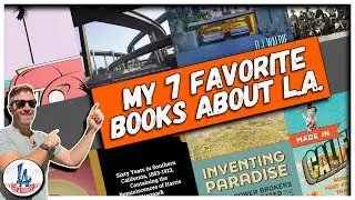 My 7 Favorite Books about L.A.!!!