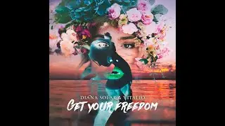 Diana Solar, VITALIO - Get Your Freedom