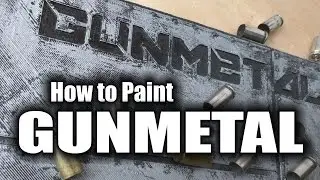 How to Paint Gunmetal Effect - HD