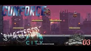 Gun Force Chapter 3: Chattered City Full Mission Gameplay 🔫🔥 Intense Urban Combat