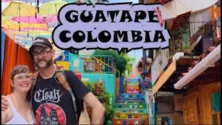 THE MOST BEAUTIFUL TOWN | Guatape, Colombia