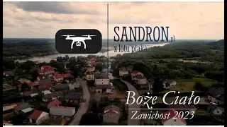 Boże Ciało Zawichost 2023 | sandron.pl - z lotu ptaka