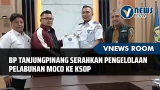 BP Tanjungpinang Serahkan Pengelolaan Pelabuhan Moco ke KSOP