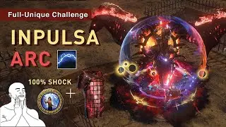 Shaper of Storm + Inpulsa =【SmoothAF ARC】100% Shock Chance = Explode ! **Full-Unique Challenge 3.13