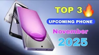 Top 3 Upcoming Phones November 2025🔥 Best Killer Phone Launch Date & Price Upcoming mobile 2025