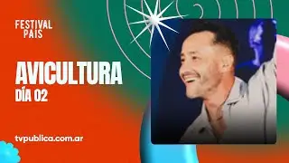 Avicultura: Día 02 - Luciano Pereyra y Natalia Pastorutti - Festival País 2024